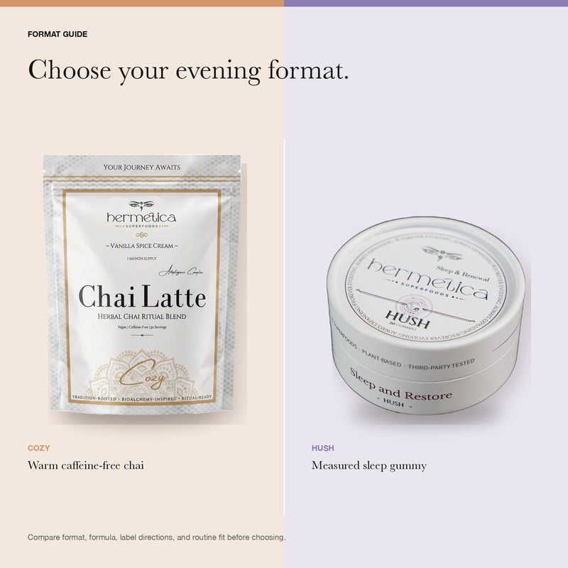 Cozy chai pouch and Hush gummy tin compared by evening format